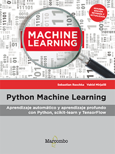 PYTHON MACHINE LEARNING – Aprendizaje Automático Y Aprendizaje Profundo ...